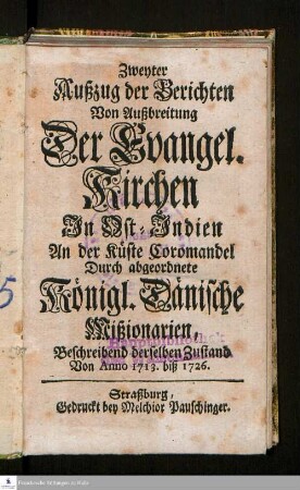 Zweyter Außzug: Beschreibend derselben Zustand Von Anno 1713. biß 1726.