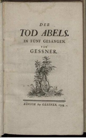 Der Tod Abels : In Fünf Gesängen