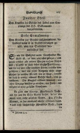 [Ermahnungen.] Zweiter Theil Den Kranken bei Gefahr des Todes zum Empfange der HH. Sakramente vorzubereiten.