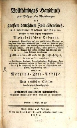 Vollständiges Handbuch zum Vollzuge aller Verordnungen des großen deutschen Zollvereins