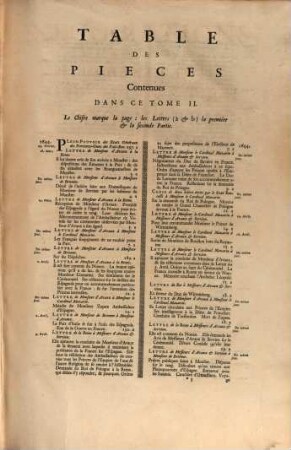 Negociations secrètes touchant la paix de Munster et d'Osnabrug ou recueil général des préliminaires, instructions, lettres, mémoires &c. : concernant ces négociations, depuis leur commençement en 1642 jusqu'à leur conclusion en 1648 ... ; le tout tiré des manuscrits les plus authentiques ; ouvrage absolument nécessaire à tous ceux qui se pourvoiront du corps diplomatique ou grand recueil des traitez de paix, & d'autant plus utile aux politiques & neǵociateurs qu'il renferme le fondement du droit public. 2, Où l'on trouve les lettres, mémoires et instructions secrètes de la cour et des plénipotentiaires de France pendant les années 1644. & 1645.