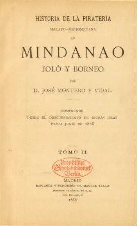 T. 2: Historia de la piratería malayo-mahometana en Mindanao, Joló y Borneo