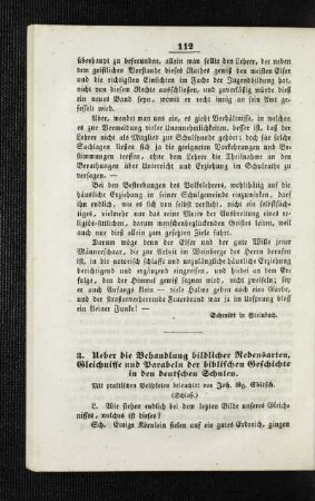 Ueber die Behandlung biblischer Redensarten, Gleichnisse und Parabeln der biblischen Geschichte in den preußischen Schulen : mit praktischen Beispielen beleuchtet ; (Schluß)