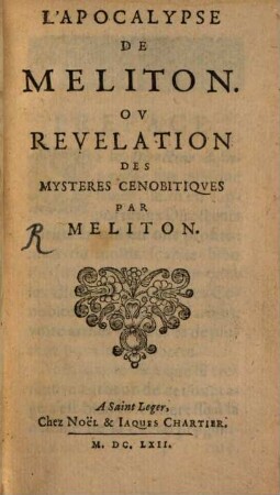 L' apocalypse de Meliton : ou revelation des mystères cenobitiques ...