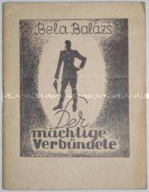 Der mächtige Verbündete von Béla Bálazs