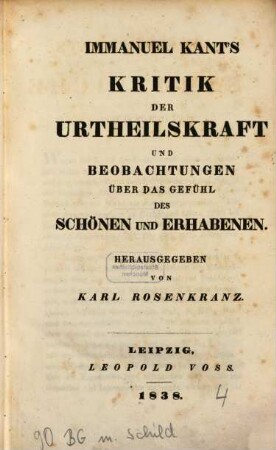 Sämmtliche Werke, 4. Kritik der Urtheilskraft und Beobachtungen über das Gefühl des Schönen und Erhabenen