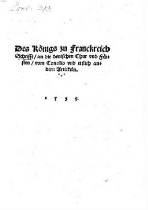 Des Königs zu Franckreich Schrifft, an die deutschen Chur vnd Fürsten, vom Concilio vnd ettlich andern Artickeln
