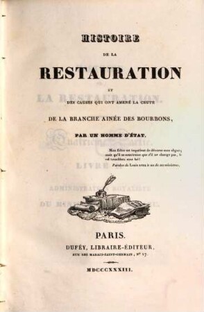 Histoire de la restauration et des causes qui ont amené la chute de la branche ainée des Bourbons, 7