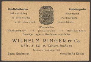 Werbepostkarte Hanfwarenhandlung, "Wilhelm Ringer & Co.", Wilhelmstraße 21