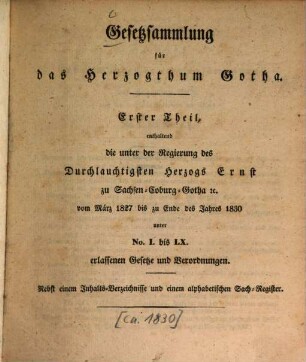 Gesetzsammlung für das Herzogthum Gotha. 1827/30, März - Dez. = Th. 1