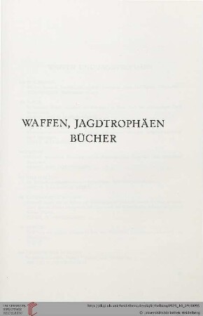 Waffen, Jagdtrophäen, Bücher (Nr. 443-483)