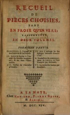 Recueil De Pièces Choisies, Tant En Prose Qu'En Vers : Rassemblées En Deux Volumes, 1