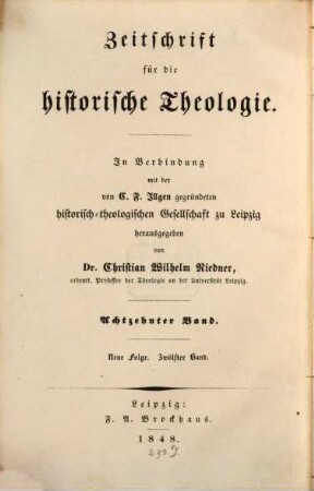 Zeitschrift für die historische Theologie. 18 = N.F. Bd. 12. 1848