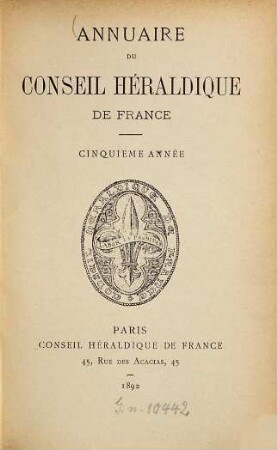 Annuaire du Conseil Héraldique de France. 5. 1892