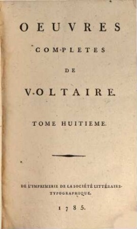 Oeuvres Complètes De Voltaire. Thome Huitieme, Théâtre