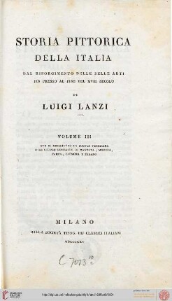 Band 3: Storia pittorica della Italia: dal risorgimento delle belle arti fin presso al fine del 18. secolo