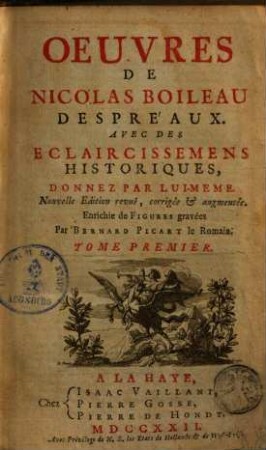 Oeuvres de N. Boileau Despréaux : avec des eclaircissemens historiques, donnez par lui-meme, 1