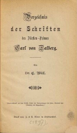 Verzeichnis der Schriften des Fürsten-Primas Carl von Dalberg : (S. A. a. d. Verhdlg. d. hist. Ver. v. Oberpfalz, Bd. 49)
