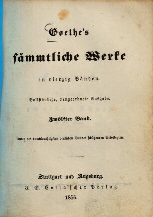 Goethe's sämmtliche Werke : in vierzig Bänden. 12., Faust . - 2. Th.