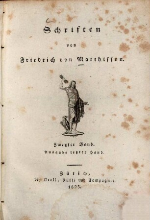 Schriften : Ausg. lezter Hand. 2. Erinnerungen. Buch 1 - 1825. - 358 S.
