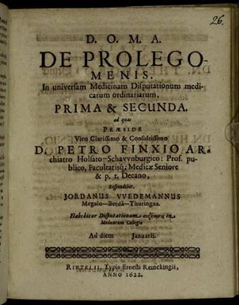 De Prolegomenis. In universam Medicinam Disputationum medicarum ordinariarum. Prima & Secunda