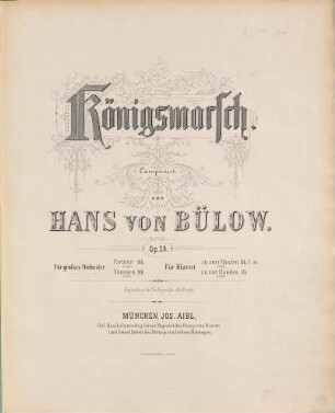 Königsmarsch : op. 28