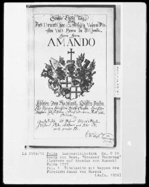 Georg Friedrich Heß, Großer Ehrentag, Lobrede auf Amadeus von Buseck — Titelblatt mit dem Wappen des Fürstabts von Fulda Amandus von Buseck, Folio 1recto