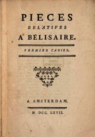 Pièces relatives a Bélisaire I Cah.