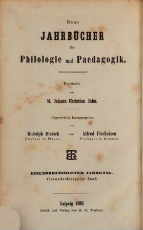 Neue Jahrbücher für Philologie und Pädagogik. 84 = Jg. 31 = Jg. 7. 1861