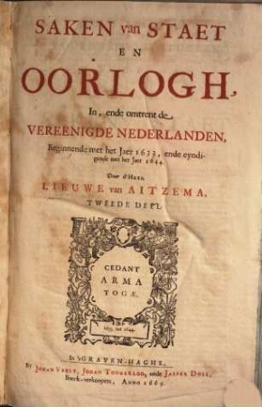 Saken van Staet en Oorlogh In, ende omtrent de Vereenigde Nederlanden, 2. Beginnende met het Jaer 1633, ende eyndigende met het Jaer 1644
