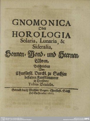 Gnomonica Oder Horologia Solaria, Lunaria, & Sideralia, Sonnen- Mond- und Sternen-Uhren