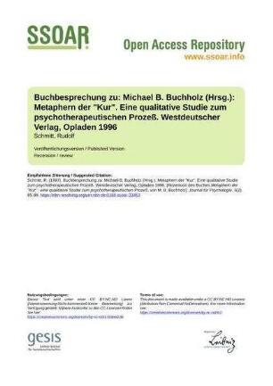 Buchbesprechung zu: Michael B. Buchholz (Hrsg.): Metaphern der "Kur". Eine qualitative Studie zum psychotherapeutischen Prozeß. Westdeutscher Verlag, Opladen 1996