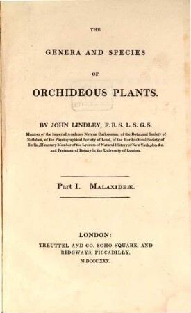The genera and species of Orchideous Plants, 1. Malaxideae