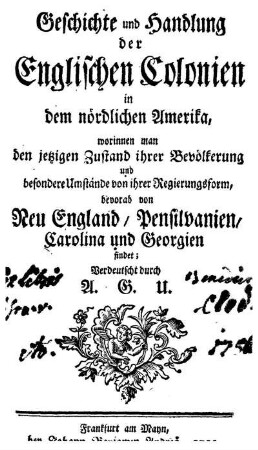 Geschichte und Handlung der Englischen Colonien in dem nördlichen Amerika