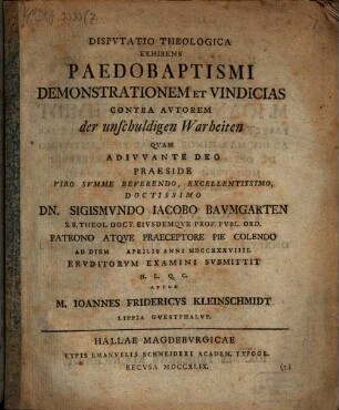 Dispvtatio Theologica Exhibens Paedobaptismi Demonstrationem Et Vindicias Contra Avtorem der unschuldigen Warheiten
