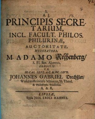 Principis secretarium delineatum