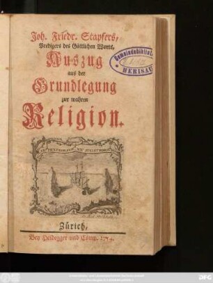 Joh. Friedr. Stapfers, Predigers des Göttlichen Worts, Auszug aus der Grundlegung zur wahren Religion