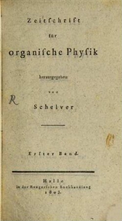 Zeitschrift für organische Physik, 1. 1802/03