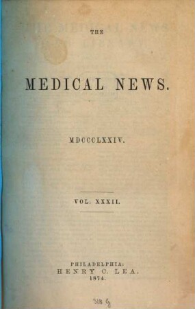Medical news and library. 32. 1874