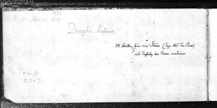 55 Arias, V, bc - BSB Mus.ms. 1523 : [on fly-leaf:] Ariette // delle due opere cantate // in Augusta // nel Tempo dell'Elezione // di Giuseppe 1. o In Re de' Romani. // Composte dal Sig: r Antonio Draghi // maestro di Capella di S. M. t à Cesarea // negl'anni 1689 e 1690