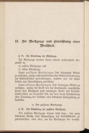 II. Die Werkzeuge und Einrichtung einer Werkstatt.