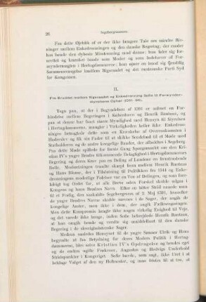 II. Fra Bruddet mellem Rigsraadet og Enkedronning Sofie til Formynderstyrelsens Ophør (1591-96).