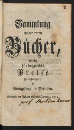 Sammlung einiger raren Bücher, welche für beygesetzte Preise zu bekommen in Königsberg in Preussen