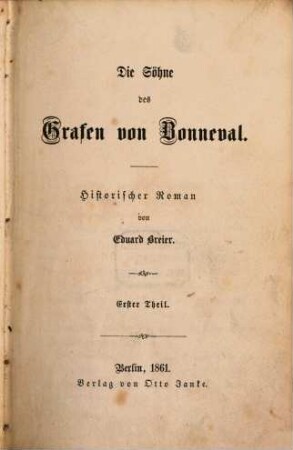 Die Söhne des Grafen von Bonneval : historischer Roman. 1