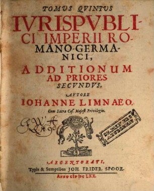 Tomus ... Ivris Pvblici Imperii Romano-Germanici : Quo Tractatur De Principiis Juris Publici, De Germanorum Origine, Virtutibus, Vitiis, Lingua ..., 5