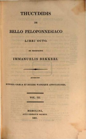 Thucydidis de bello Peloponnesiaco libri octo : accedunt scholia Graeca et dukeri wassiique annotationes, 3