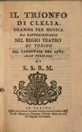 Il trionfo di Clelia : Dramma per musica