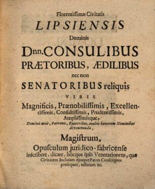 Magister. Prudentiae Iuris Opificiarii Praecursor Primarius : = Der Meister bey den Handwercken : Opusculorum Iuridico-Fabricensium Periculum Quartum: Labor Antelucanus Adriani Beieri, D.