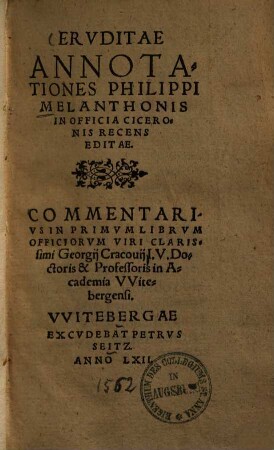 Eruditae annotationes Philippi Melanthonis in officia Ciceronis recens editae