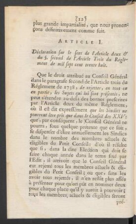 Article I. Déclaration sur le sens de l'Article deux & du §. second de l'Article Trois du Réglement de mil sept cent trente huit